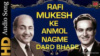 Mohammad Rafi Aur Mukhesh Ke Dard Bhare Nagme, Old Is Gold Song