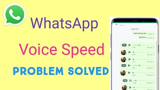 How to fix WhatsApp voice message speed problem ? WhatsApp audio speed feature enable kaise Karen