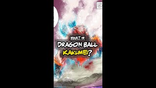 What Is Dragon Ball "Kakumei"? #shorts #dbz #dragonball