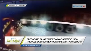 GMA Regional TV Early Edition: Aksidente sa Dalan sa Victorias City