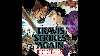 Travis Strikes Again: No More Heroes OST - Theme of Killer Marathon Feat. Marushow,surapurutame