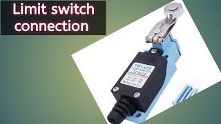 Limit switch connection & checking November 25, 2024