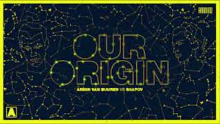 Armin van Buuren vs Shapov - Our Origin (Extended Mix)