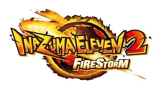 Raging Inferno (IE123 Version) - Inazuma Eleven 2 Firestorm/Blizzard