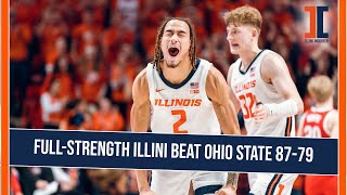 Full-strength Illini beat Ohio State 87-79 | Illini Inquirer Podcast