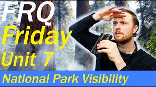 AP Environmental Science FRQ Friday Unit 7: National Park Air Quality