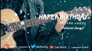 Lau voices - Happy birthday (official audio)