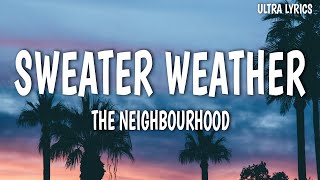 The Neighbourhood - Sweater Weather (slowed + reverb) [Lyrics]