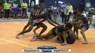 Final League - Kanyakumari dt vs Nagapattinam dt - State level Men kabaddi | CM Trophy 2019