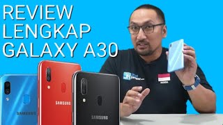 Review Lengkap Samsung Galaxy A30: Super AMOLED FullHD+ Termurah, Cocok utk Lebaran 2019 - Indonesia