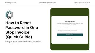 How to Reset Password in One Stop Invoice (Quick Guide)