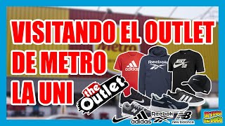 VISITANDO EL OUTLET DE METRO LA UNI | DE TODO UN POCO