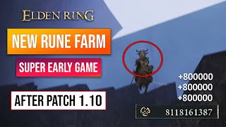 Elden Ring Early Rune Farm | New Rune Farm After Patch 1.10! 700,000,000 Runes!