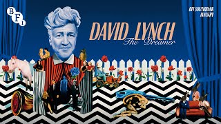 David Lynch: The Dreamer | A BFI Retrospective