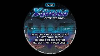 Xiorro - ¿A Quien No Le Gusta Duro? [LT101]