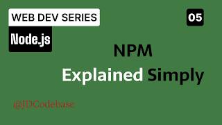 Node.js NPM Tutorial for Beginners | Package.json, Dependencies, npm init Explained