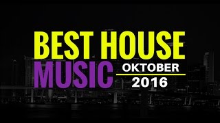 House music Ocotber 2016 - Jason's Monthly Alarm Mix [Episode 21]
