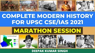 Complete Modern History to Crack UPSC CSE/IAS 2021 | Marathon Session | Deepak Kumar Singh