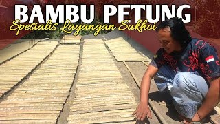 Cara Mengolah Bambu Petung - Spesialis Layangan Sukhoi - mulai dari baru tebang sampai siap pakai