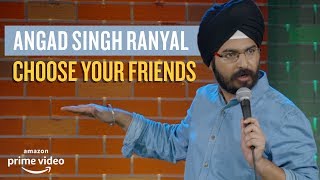 EIC: Choose Your Friends - Angad Singh Ranyal Stand-up Comedy