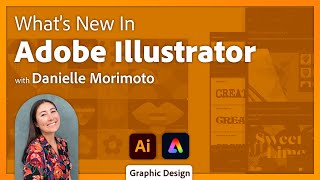 What’s New In Adobe Illustrator and Adobe Express | Creative Encore