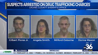 Four arrested on drug trafficking charges in Laurel County