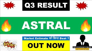 Astral Q3 Results 2025 | Astral Result Today | Astral Share Latest News | Astral Share News