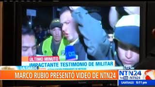 Video de NTN24 y Noticias RCN sobre militares venezolanos fue expuesto en Senado de EEUU