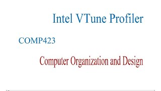 Vtune Profiler evaluate performance for executable programs applications