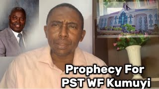 PROPHECY FOR PASTOR W F KUMUYI AND DEEPER LIFE BIBLE CHURCH