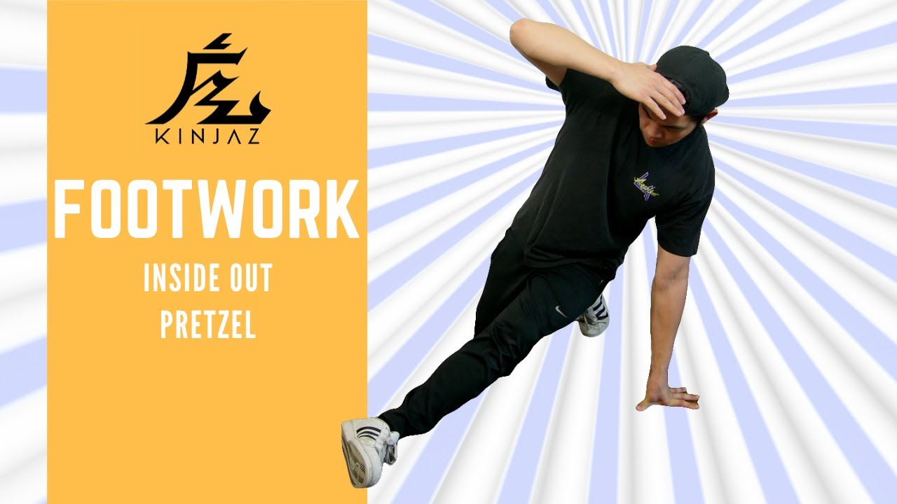 Breakdance Tutorial Breakdance Footwork Inside Out Pretzel Basic