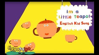 【Kid Songs | English Vocabulary】I'm A Little Teapot | Nursery Rhymes