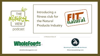 Introducing a Fitness Club for the Natural Products Industry