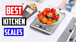 Best Digital Kitchen Scales  | Top 5 Best Kitchen Scales Review