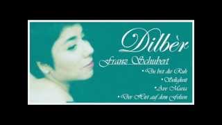 Dilbèr - Franz Schubert (4 Songs)