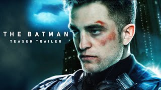 THE BATMAN Teaser Trailer Concept (2021) Robert Pattinson, Zoe Kravitz DC Movie
