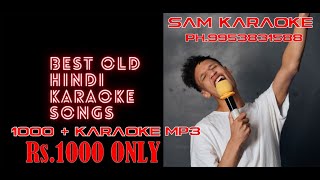 1000+ Old Hindi Karaoke MP3 Rs.1000 ONLY( Mix Video Karaoke Pack 500+ Video Karaoke Rs. 2000 Only )