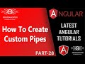 28 | Creating Custom Pipes In Angular | Angular Custom Pipes | Angular Tutorials (Hindi/Urdu)