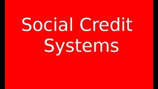 Technocracy - Finale - Social Credit System