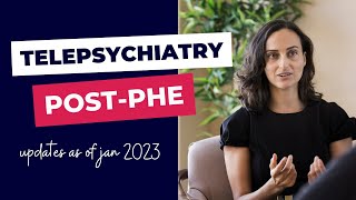 What Are The Telepsychiatry Rules Post-PHE? Here's My Plan.