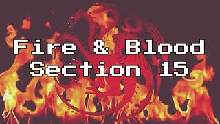 FIRE & BLOOD Chapter 15: The Dying of the Dragons - The Red Dragon and the Gold
