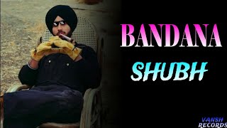 bandana || shubh || new Punjabi song || punjabi song remix || letest punjabi song