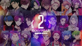 【スペシャルムービー】2周年記念ムービー【HANDEAD ANTHEM】