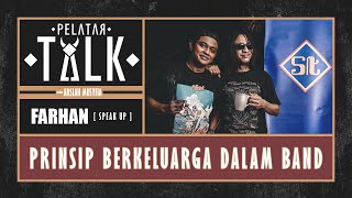 Farhan [Speak Up] // PELATAR TALK