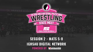 2024 IGHSAU Girls State Wrestling Meet: Session 2 Mats 5-8