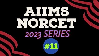 AIIMS NORCET 2023 Series #11 | Nursing Exam Questions with Rationales