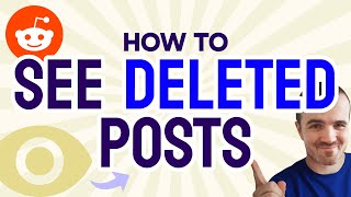 How to SEE Deleted Reddit Posts (Step by Step)