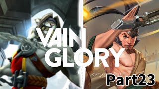 【Vainglory実況】#23 グレイブ厨とリンゴ厨がいくベイングローリー