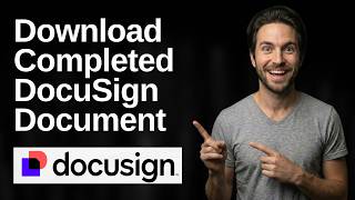 How To Download Completed DocuSign Document (2026 Easy Guide)