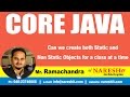 Can we create both Static and Non-Static Objects for a class at a time | Core Java Tutorial